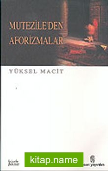 Mutezile’den Aforizmalar