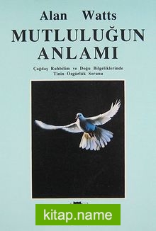 Mutluluğun Anlamı