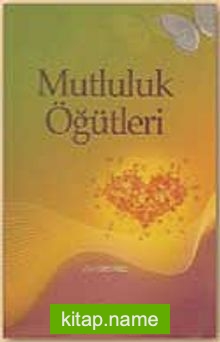 Mutluluk Öğütleri