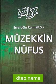 Müzekkin Nüfus (Ciltli-İthal kağıt)