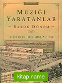 Müziği Yaratanlar / Barok Dönem