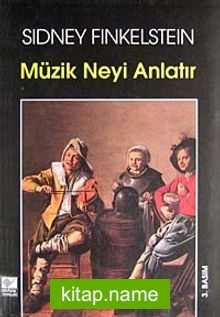 Müzik Neyi Anlatır