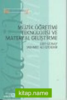 Müzik Öğretimi Teknolojisi ve Materyal Geliştirme