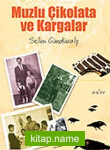 Muzlu Çikolata ve Kargalar