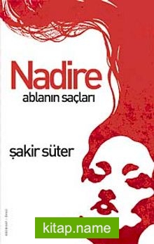 Nadire Ablanın Saçları