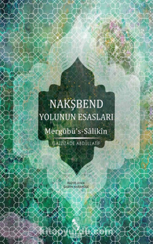 Nakşbend Yolunun Esasları