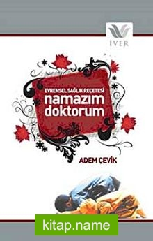 Namazım Doktorum  Evrensel Sağlık Reçetesi