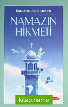 Namazın Hikmeti