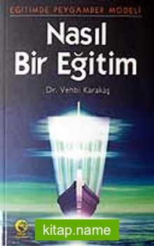 Nasıl Bir Eğitim