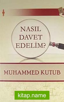 Nasıl Davet Edelim?