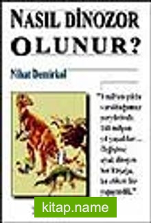 Nasıl Dinozor Olunur