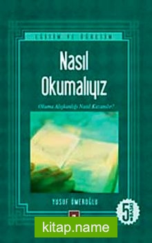 Nasıl Okumalıyız