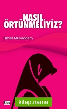 Nasıl Örtünmeliyiz
