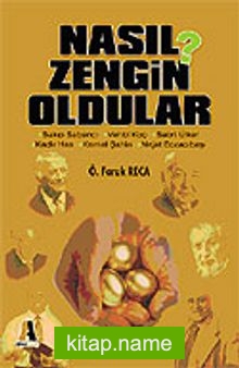 Nasıl Zengin Oldular