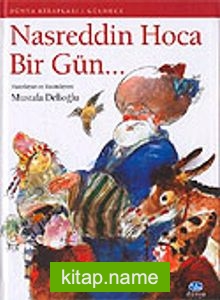 Nasreddin Hoca Bir Gün…