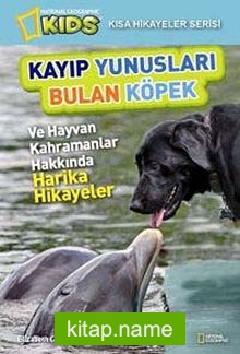 National Geographic Kids-Kayıp Yunusları Bulan Köpek