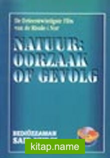 Natuur: Oorzaak Of Gevolg (Tabiat Risalesi) (Hollandaca)