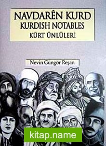 Navdaren Kurd / Kurdish Notables / Kürt Ünlüleri