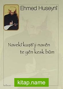 Naveki Kuştiji Naven Te Yen Kesk Bum