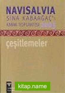 Navisalvia / Çeşitlemeler / 2003 Sina Kabaağaç’ı Anma Toplantısı