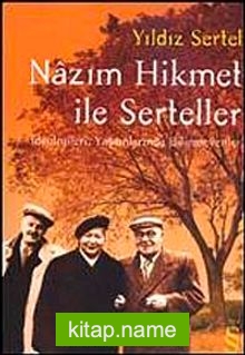 Nazım Hikmet ile Serteller