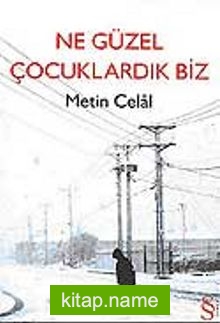 Ne Güzel Çocuklardık Biz