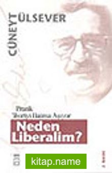 Neden Liberalim?