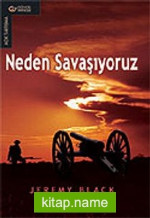 Neden Savaşıyoruz