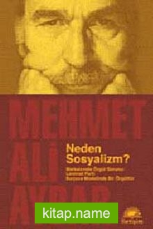 Neden Sosyalizm?  Marksizmde Örgüt Sorunu: Leninist Parti Burjuva Modelinde Bir Örgüttür