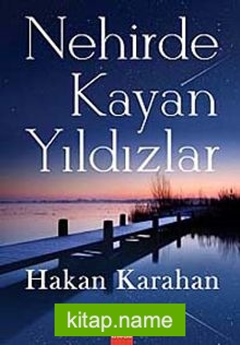 Nehirde Kayan Yıldızlar