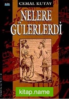 Nelere Gülerlerdi