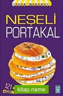 Neşeli Portakal – 121 Akıl Oyunu