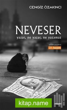 Neveser Yazar Ne Yazar Ne Yazmaz