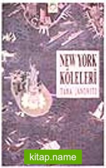 New York Köleleri