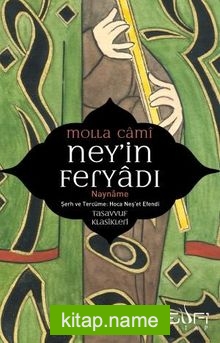 Ney’in Feryadı-Nay Nayname