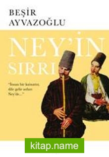 Ney’in Sırrı