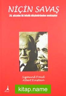 Niçin Savaş 20. Yüzyılın İki Büyük Düşünüründen Mektuplar