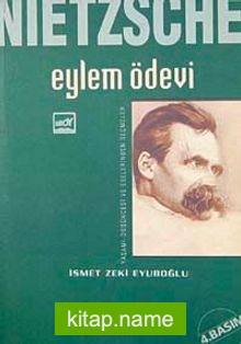 Nietzsche: Eylem Ödevi