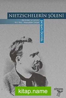 Nietzschelerin Şöleni