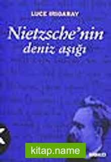 Nietzsche’nin Deniz Aşığı