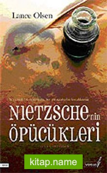 Nietzsche’nin Öpücükleri