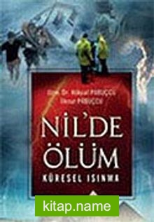 Nil’de Ölüm/Küresel Isınma