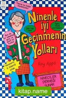 Ninenle İyi Geçinmenin Yolları
