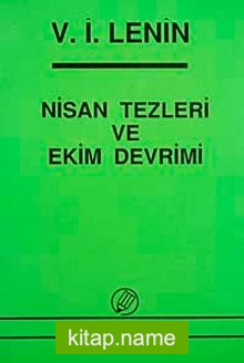 Nisan Tezleri ve Ekim Devrimi