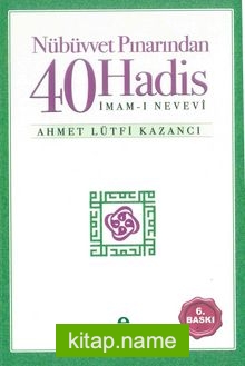 Nübüvvet Pınarından Kırk Hadis