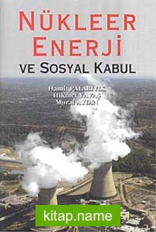 Nükleer Enerji ve Sosyal Kabul