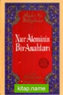 Nur Aleminin Bir Anahtarı (Orta Boy) (karton kapak)