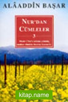 Nur’dan Cümleler 3