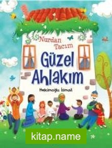 Nurdan Tacım Güzel Ahlakım