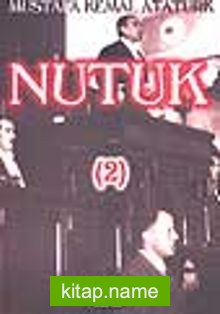 Nutuk /  İkinci Cilt